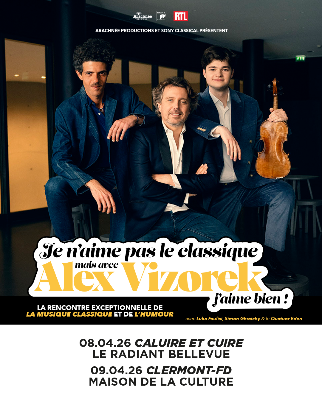 Je n'aime pas le classique mais avec Alex Vizorek j'aime bien !