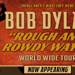 Bob Dylan, Rough and Rowdy Ways, World Wide Tour
