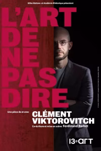 Clément Viktorovitch, L'art de ne pas dire