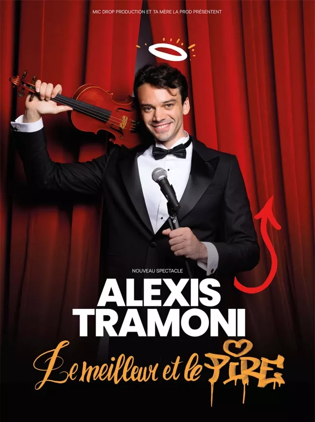 Alexis Tramoni, Le Meilleur et le Pire