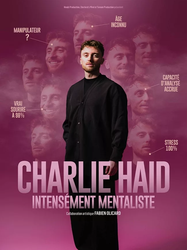 Charlie Haid, Intensément mentaliste