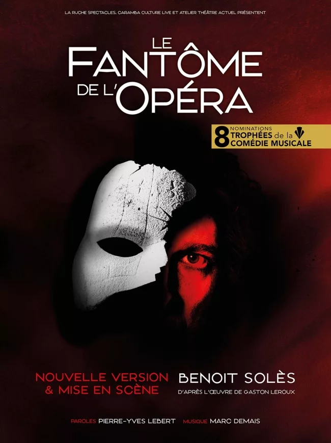 Le Fantôme de l'Opera, Le Spectacle Musical