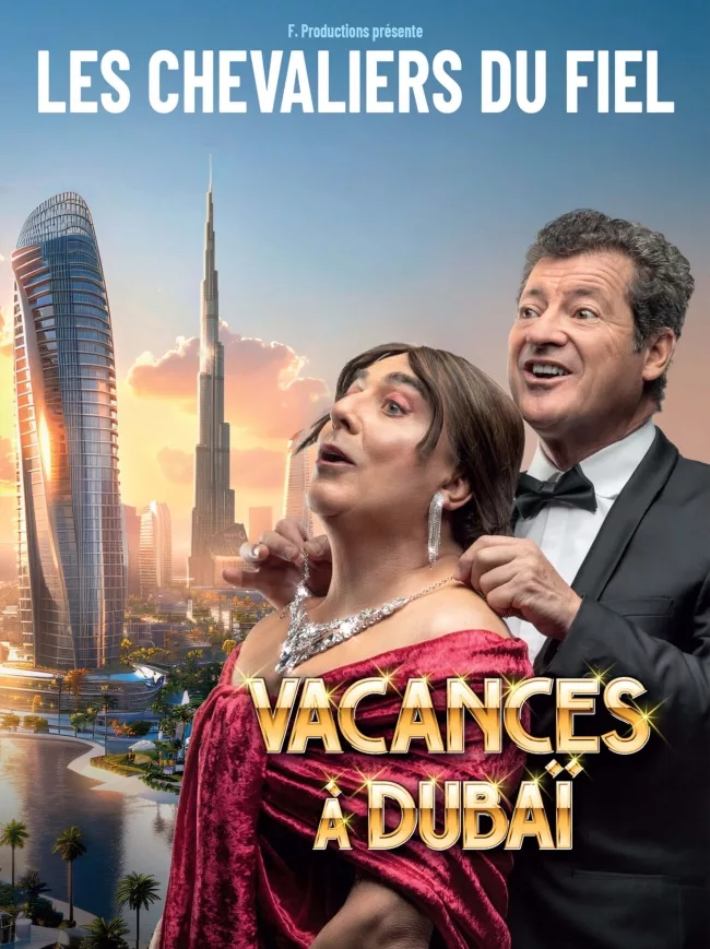 Les Chevaliers du Fiel, Vacances à Dubaï