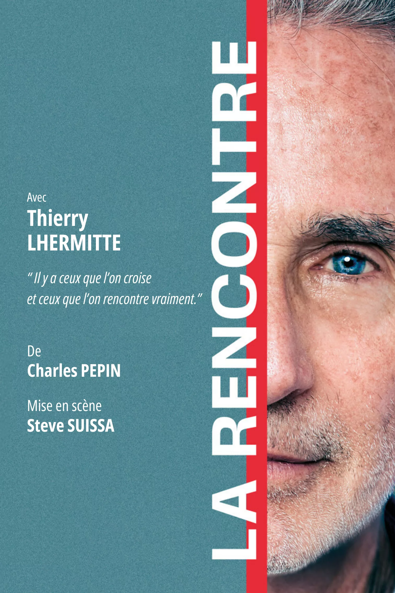 La Rencontre, Un voyage philosophique avec Thierry Lhermitte