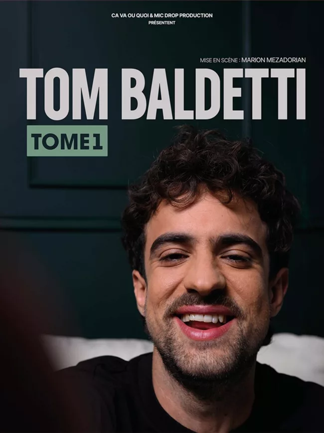 Tom Baldetti : Tome 1 – L’art de rire de soi et des autres
