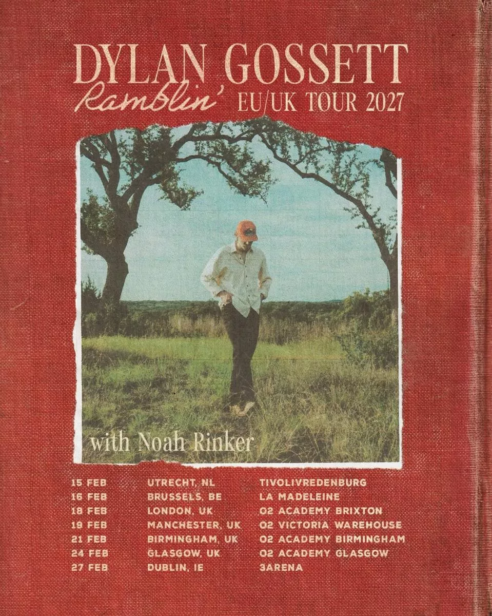 Dylan Gossett, Ramblin’ EU/UK Tour 2027