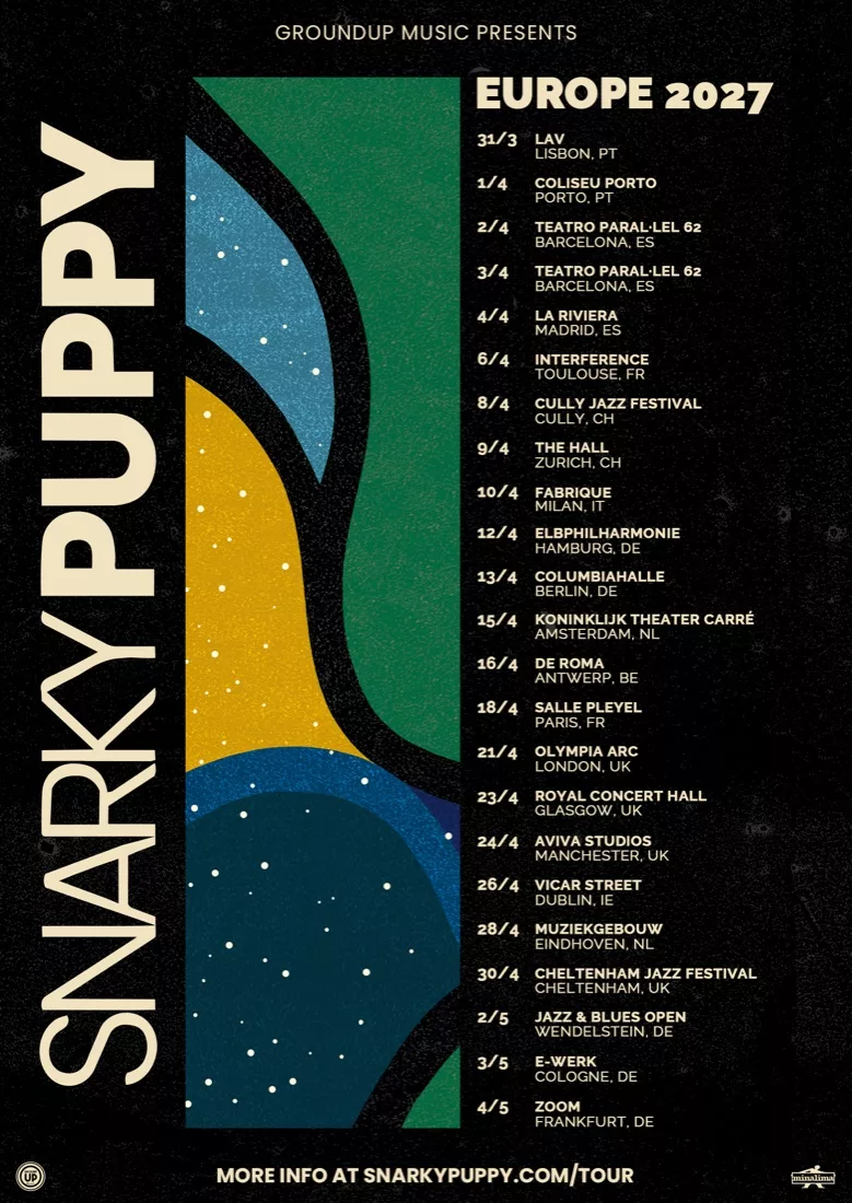 Snarky Puppy, Europe 2027