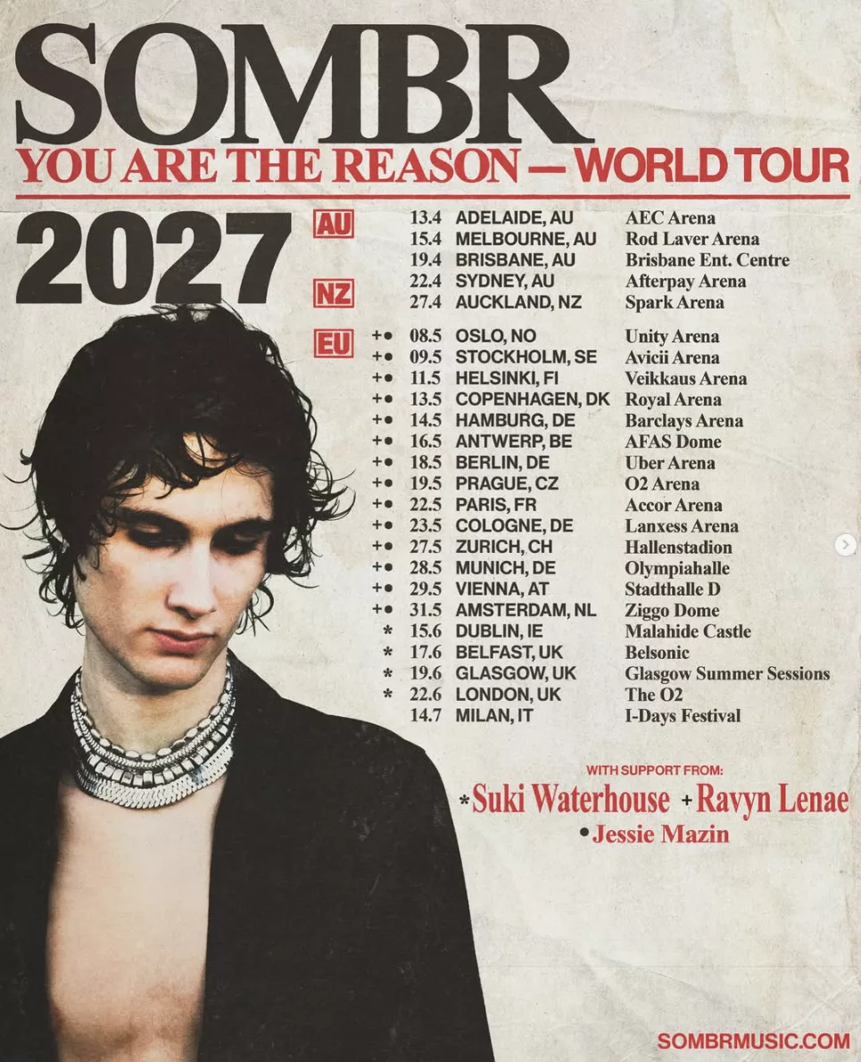 Sombr, You Are the Reason, World Tour