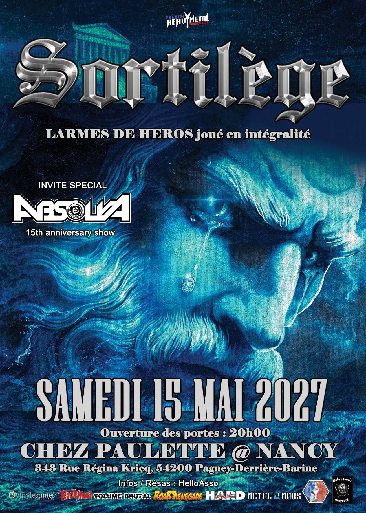 Sortilège, Larmes de Héros joué en intégralité