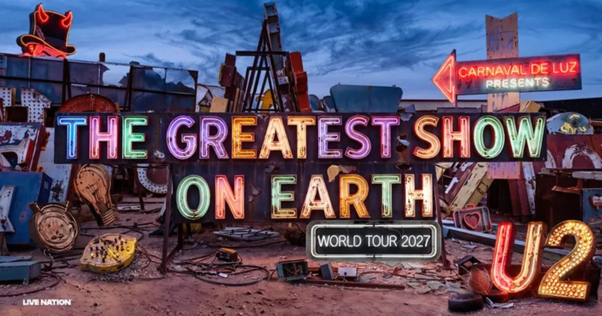 U2, The Greatest Show on Earth - World Tour 2027