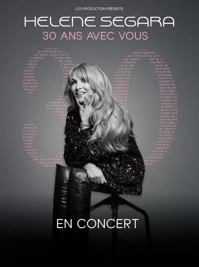 Hélène Ségara, 30 ans avec vous