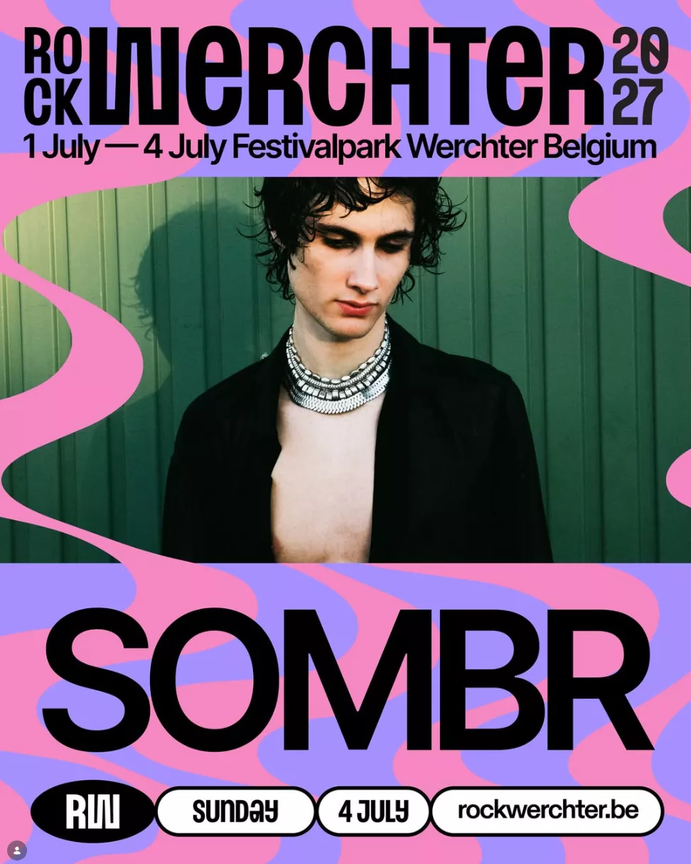 SOMBR confirme sa présence à Rock Werchter 2027 !